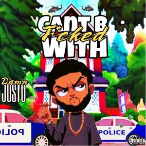 Can't B F*cked With (Explicit)