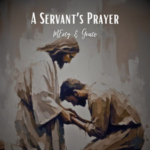 A Servant's Prayer