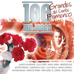 Las 100 Grandes del Cante Flamenco