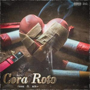 CORA ROTO (feat. Ac B)