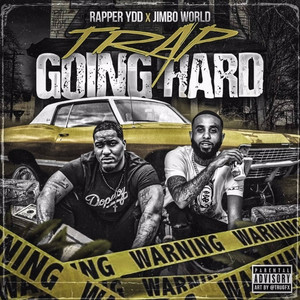 Trap Going Hard (Explicit)