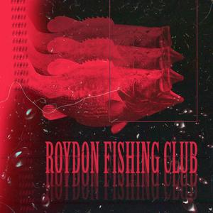 Roydon Fishing Club (Explicit)