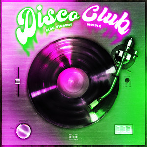 Disco Club (Explicit)