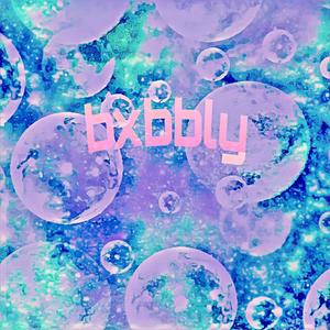 Bxbbly (feat. Nydia)