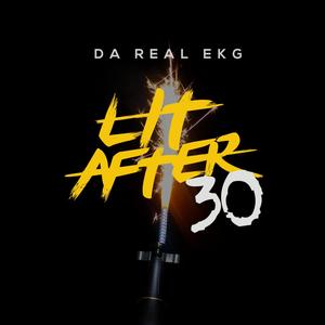 Lit After 30 (Explicit)