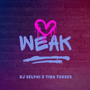 Weak (feat. Tina Torres)