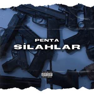 Silahlar (Explicit)