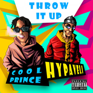 Throw It Up (Explicit)