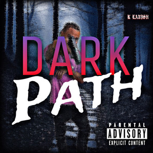 Dark Path (Explicit)
