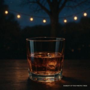 Barkin' Up The Wrong Tree (Explicit)