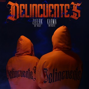 Delincuentes (Explicit)