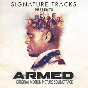 Armed (Original Motion Picture Soundtrack)