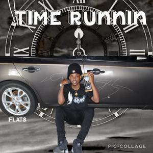 Time Runnin (Explicit)