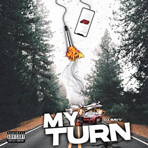 My Turn (Explicit)