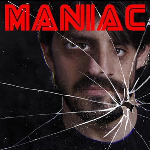 Maniac (Explicit)