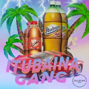 Itubaína Gang (Explicit)