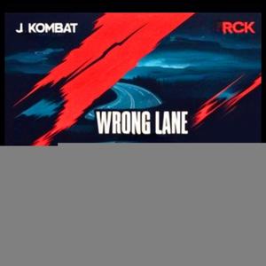 Wrong Lane (feat. RCK) (Explicit)