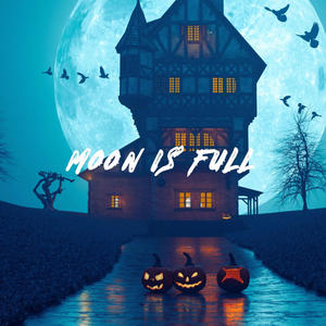 Moon Is Full (Instrumental)