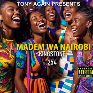MADEM WA NAIROBI-KINGSTONE254