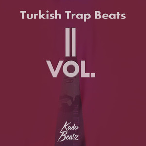 Turkish Trap Beats,Vol. 2