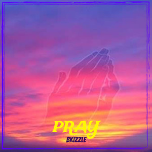 Pray