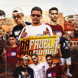 Da Favela Pro Mundo (Explicit)