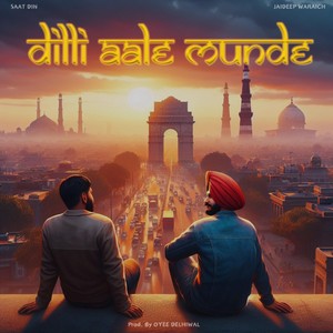 Dilli Aale Munde