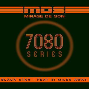 Black Star (feat. 51 Miles Away)