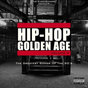 Hip-Hop Golden Age, vol. 9 (The Greatest Songs of the 90's)