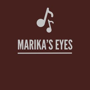 Marika's Eyes