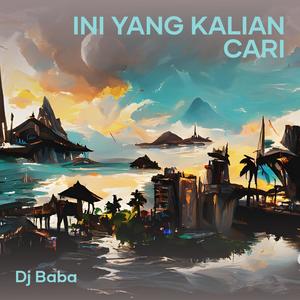 Ini Yang Kalian Cari