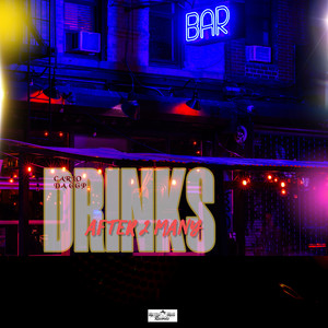 After 2 Many Drinks (Club MIx) [Explicit]