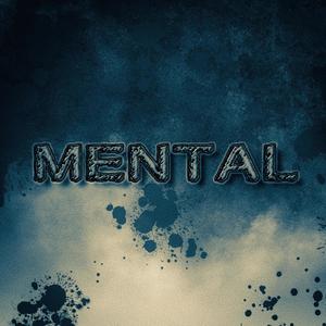 Mental (feat. NXGHT WALKER) (Explicit)