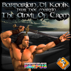 The Anvil Of Crom (Netherworld Extended Remix)