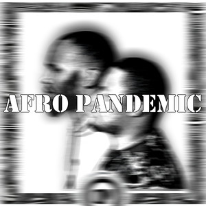 Afro Pandemic