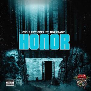 Honor (feat. Oso BabyJoker) (Explicit)