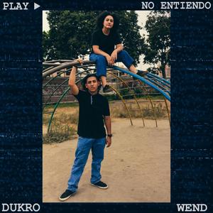 No Entiendo (feat. Wend) (Explicit)