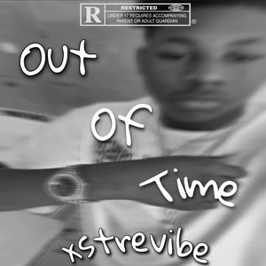 Out of Time (Explicit)