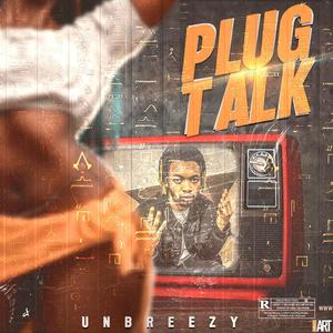 Plug Talk (Explicit)