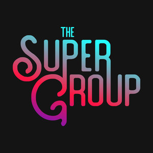 The Supergroup: Songs from Season 1 (Explicit)