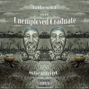 Tales of an Unemployed Graduate