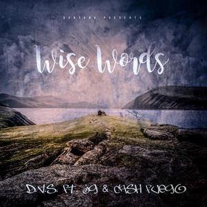 Wise Words(feat. D.V.S. & J.G.) (Explicit)