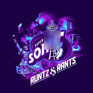 Runtz & Rants (Explicit)