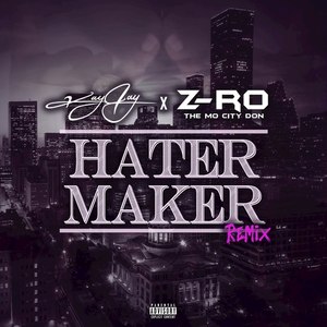 Hater Maker((Screwed & Chopped)feat. Z-Ro) (Explicit)