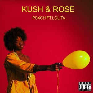 Kush and Rosé (Original|Explicit)