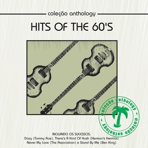 Coleção Anthology - Hits of the 60's