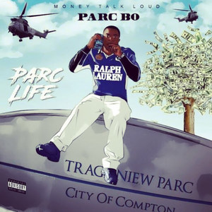 Parc Life (Explicit)