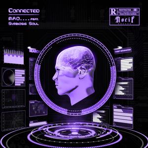 Connected (feat. Symbiosis SouL) [Explicit]