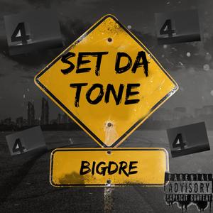 Set Da Tone (Explicit)