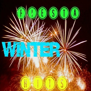 Fiesta Winter Hits (Explicit)